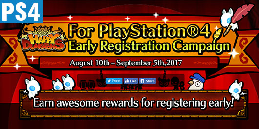 Extension of early registration for PlayStation®4!