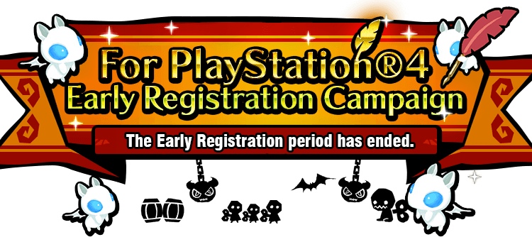 Happy Dungeons for PlayStation®4 Early Registration Campaignfor PlayStation®4 Early Registration Campaign